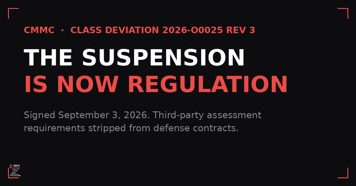 The CMMC Suspension Is Now a Regulation. Here Is What Changed on September 3.