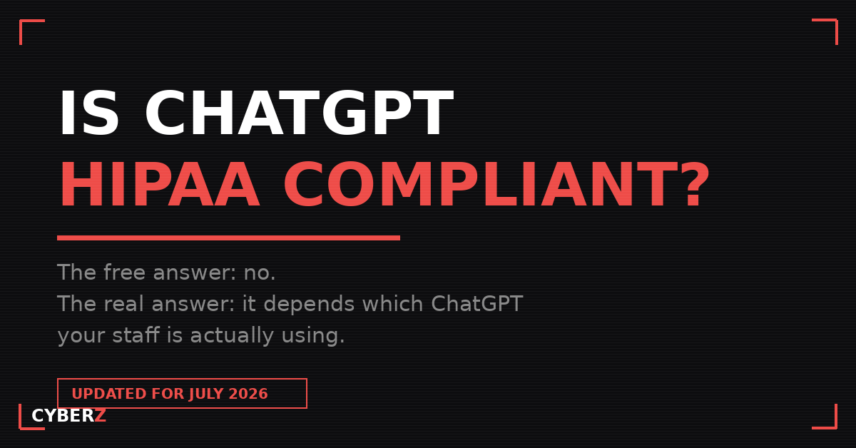 Is ChatGPT HIPAA Compliant? What Changed in January 2026, and What Your Practice Does Now
